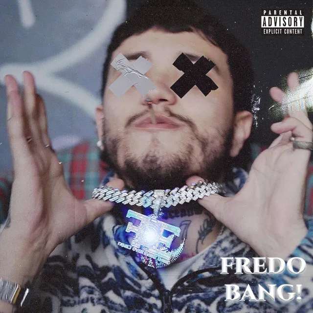 FREDO BANG!