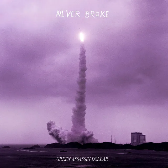 NEVER BROKE