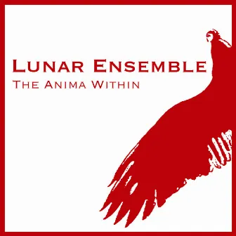 The Anima Within by Lunar Ensemble