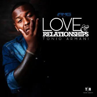 Love & Relationships by Tonio Armani