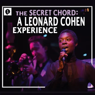 The Secret Chord: A Leonard Cohen Experience by Soulpepper Theatre Company