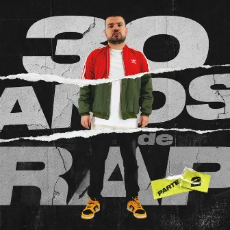 30 Anos de Rap, Pt. 2 by Birro