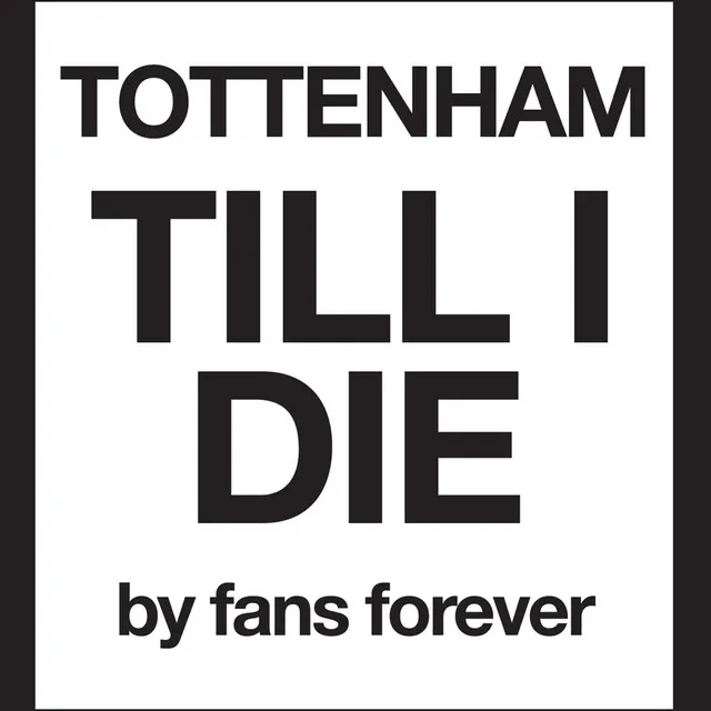 Tottenham Till I Die