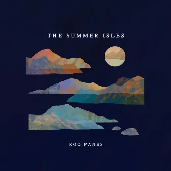 The Summer Isles by Roo Panes