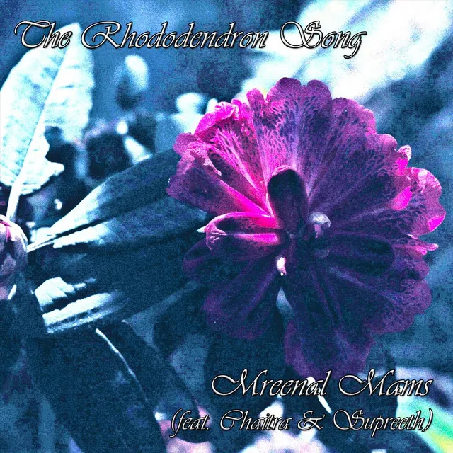 The Rhododendron Song