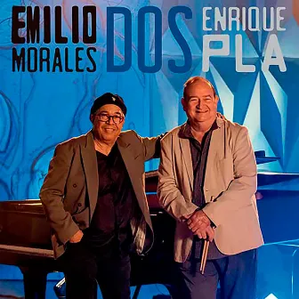 Dos (En Vivo) by Emilio Morales