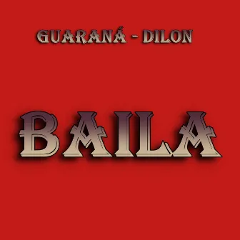 Baila by Guaraná