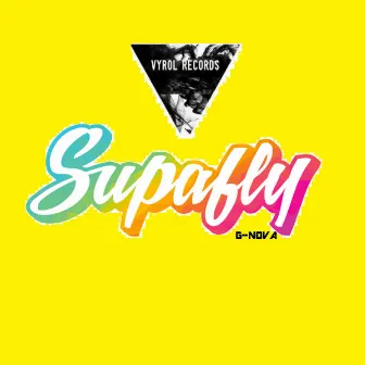 SUPAFLY by G Nova