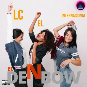 El Denbow by LC EL INTERNACIONAL