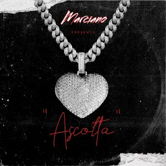 Ascolta by Marciano