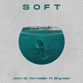 Soft by Tom Keller