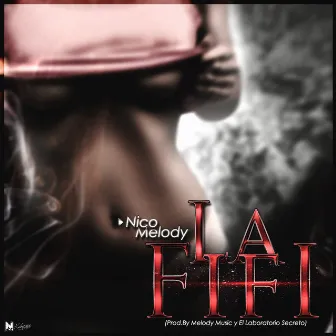 La Fifi by Nico Melody