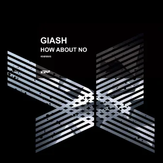 How About No by Giash