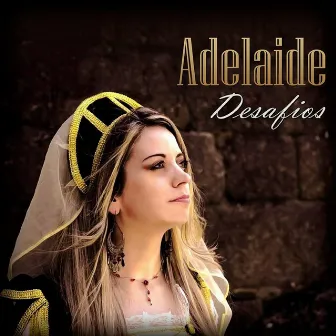 Desafios by Adelaide