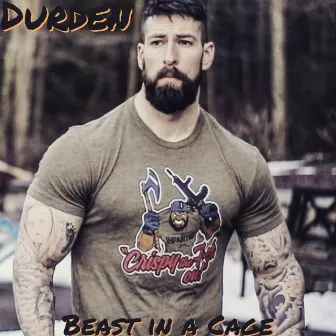 Beast in a Cage by Durden