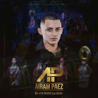 Airam Paez: En Vivo Desde Culiacan by Airam Paez