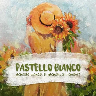 Pastello Bianco (Acoustic) by Gianluca Manenti