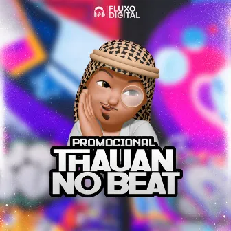 Promocional by Thauan no Beat