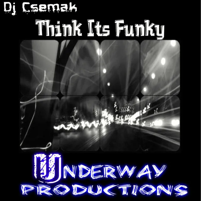 Think Its Funky - Original Mix