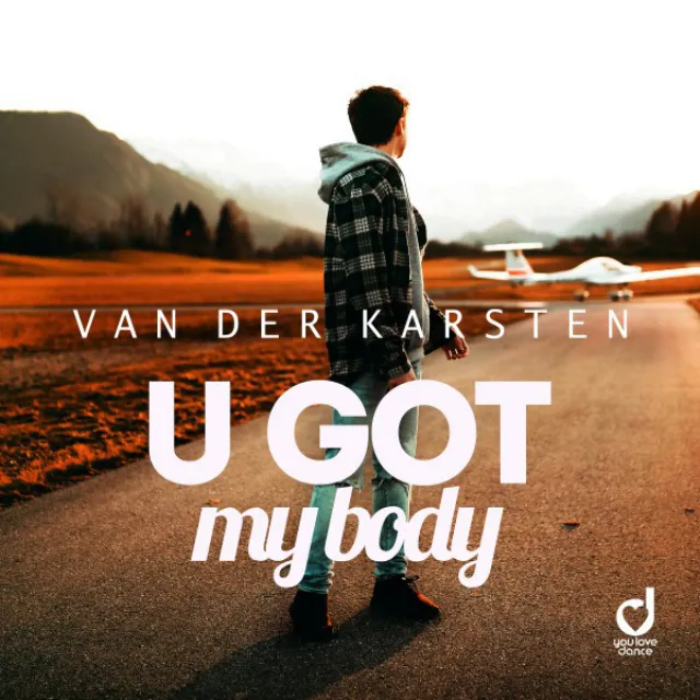 U Got My Body - Club Edit