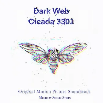 Dark Web Cicada3301 (Original Motion Picture Soundtrack) by Sergei Stern