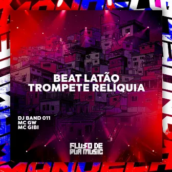 Beat Latão - Trompete Relíquia by DJ BAND 011