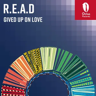 Gived Up On Love by Red Eye