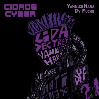 Cidade Cyber by Yannick Hara