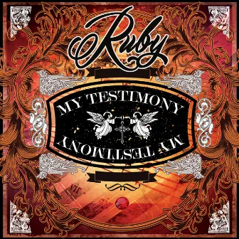 My Testimony by Ruby