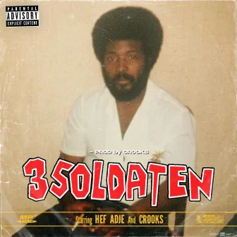 3 Soldaten by Crooks