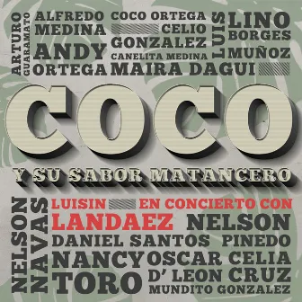 Coco y Su Sabor Matancero en Concierto con Luisin Landaez by Luisin Landaez