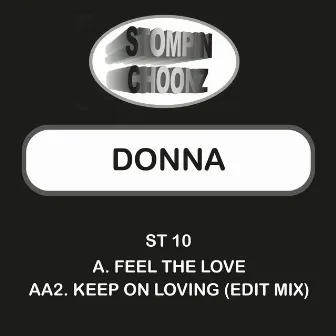 Feel the Love / Keep on Loving by Donna