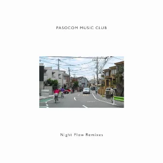 Night Flow Remixes by パソコン音楽クラブ