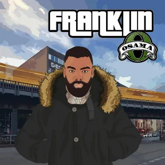 FRANKLIN by OSAMA