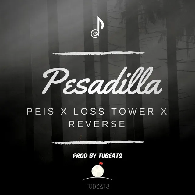 Pesadilla (with Reverse, Peis & Loss Tower)