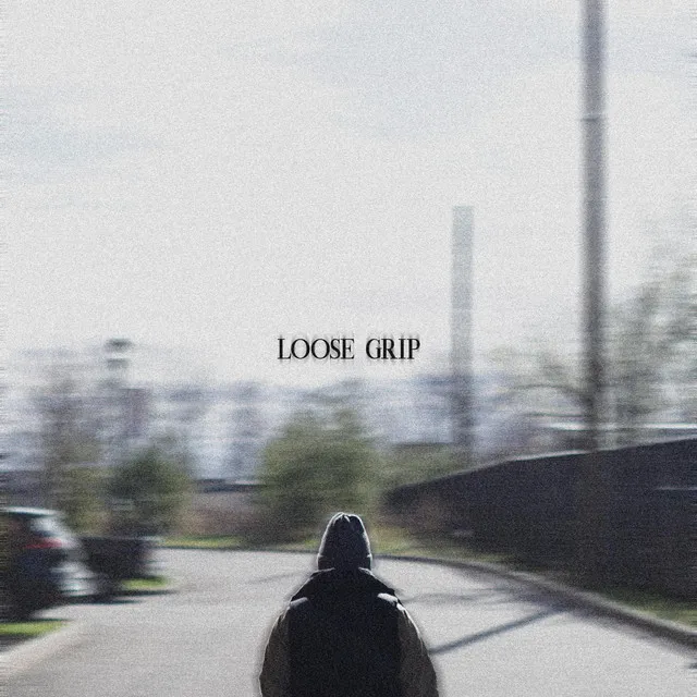 Loose Grip