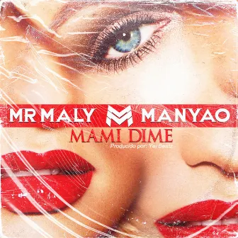 Mami Dime by Mr. Maly