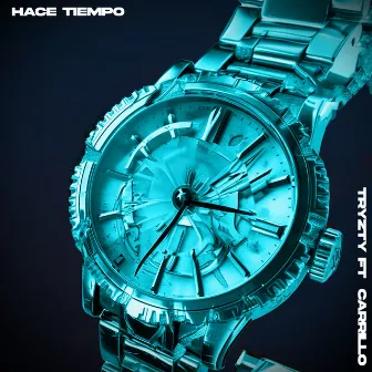 Hace Tiempo (Estudio) by Tryzty