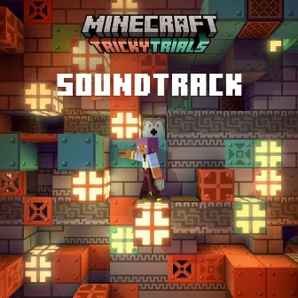 Minecraft: Tricky Trials (Original Game Soundtrack) by Minecraft