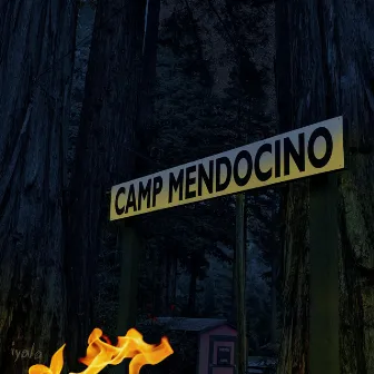 Camp Mendocino by Rich Iyala