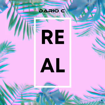 Real by Dario C