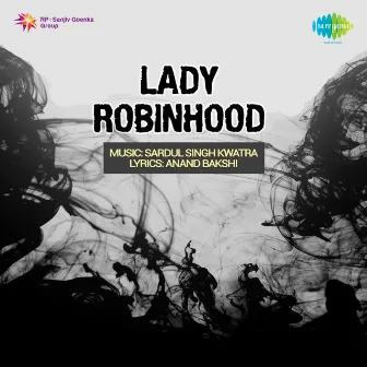 Lady Robinhood (Original Motion Picture Soundtrack) by Unknown Artist