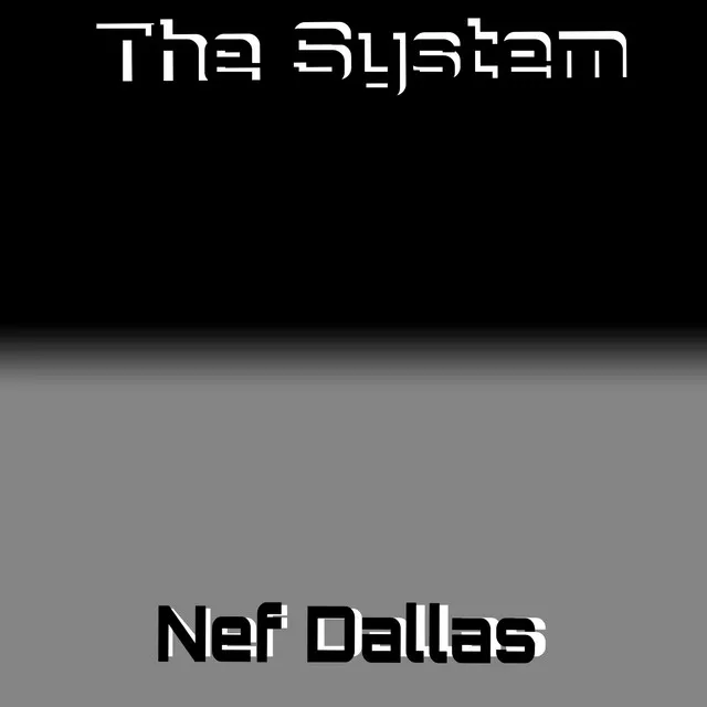 The System