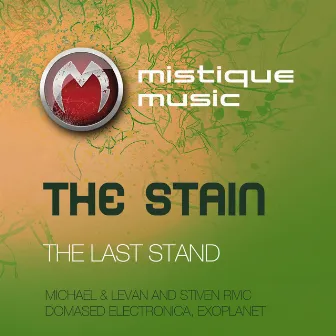 The Last Stand by The Stain