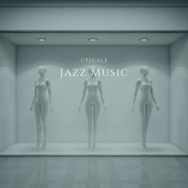 Upscale Jazz Music