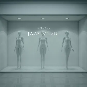 Upscale Jazz Music by Shopping Center Jazz