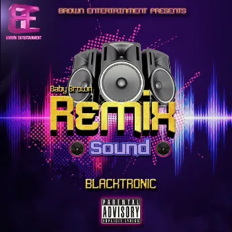 Blacktronic (Remixes) by Baby Brown