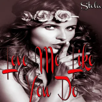 Love Me Like You Do (Plane Version) by SteLa