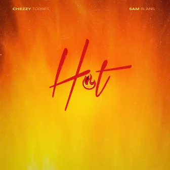 Hot by Chezzy Torres