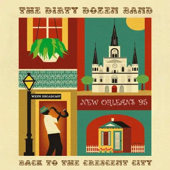 Back To The Crescent City (New Orleans Live '89) by The Dirty Dozen Brass Band